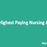 Highest Paying Nursing Jobs