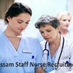 Assam Staff Nurse Recruitment 2023 Apply Online, Dates, Vacancies