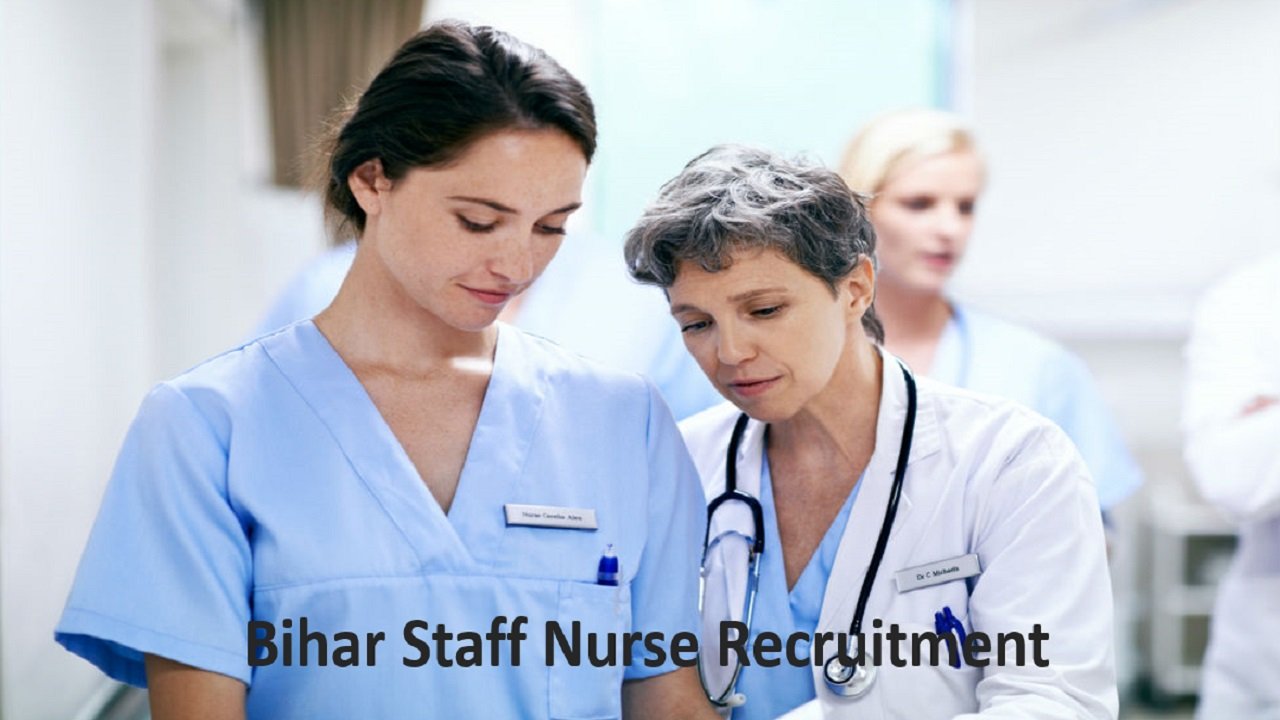 Bihar Staff Nurse Recruitment 2023