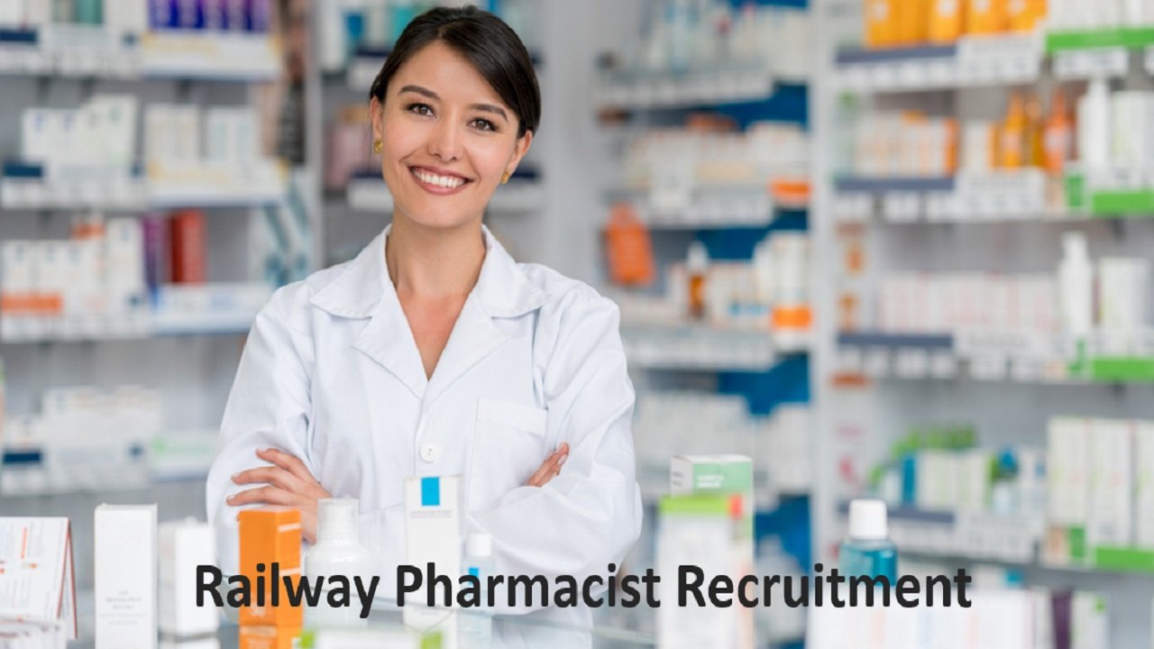 Railway Pharmacist Exam 2023 Application Form, Vacancies, Dates