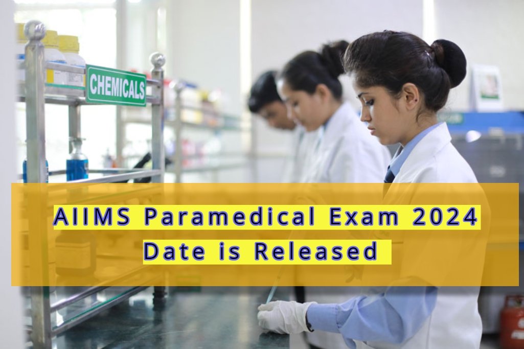 AIIMS Paramedical Exam 2024